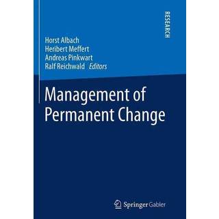 Management of Permanent Change