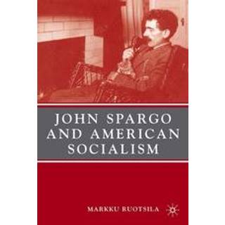 John Spargo and American Socialism
