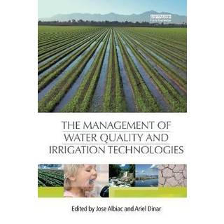 The Management of Water Quality and Irrigation Technologies