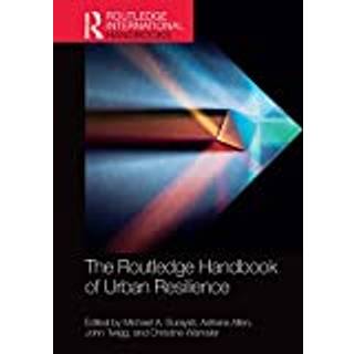 The Routledge Handbook of Urban Resilience