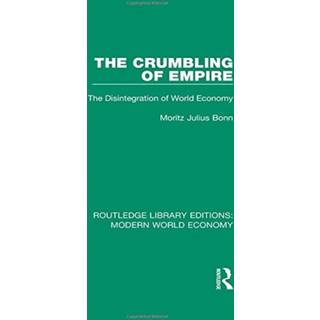 The Crumbling of Empire