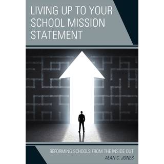 Living up to Your School Mission Statement