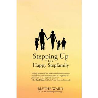 Stepping Up to a Happy Stepfamily