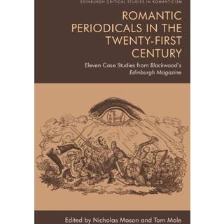 Romantic Periodicals in the Twenty-First Century