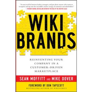 WIKIBRANDS: Reinventing Your Company in a Customer-Driven Marketplace