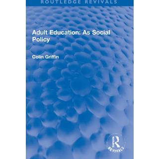 Adult Education: As Social Policy