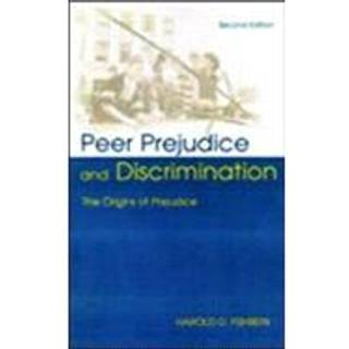 Peer Prejudice and Discrimination