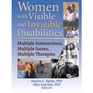Women with Visible and Invisible Disabilities