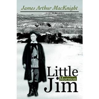 Little Mormon Jim (3, 2003) | James Arthur Macknight