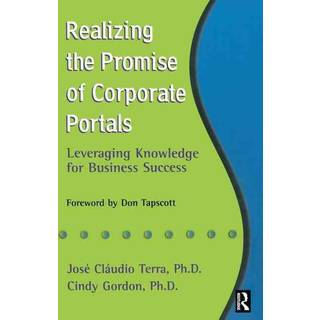 Realizing the Promise of Corporate Portals