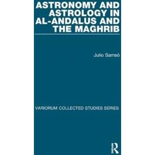 Astronomy and Astrology in al-Andalus and the Maghrib