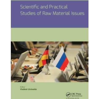 Scientific and Practical Studies of Raw Material Issues