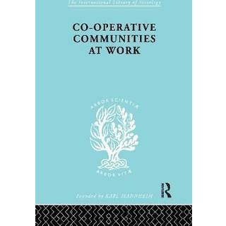 Co-Operative Communities at Work