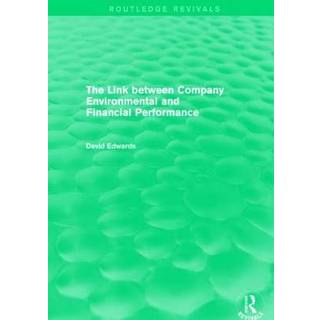 The Link Between Company Environmental and Financial Performance (Routledge Revivals)