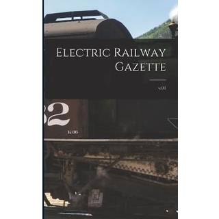 Electric Railway Gazette; v.01