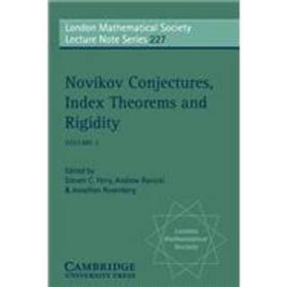 Novikov Conjectures, Index Theorems, and Rigidity: Volume 2
