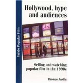 Hollywood Hype and Audiences
