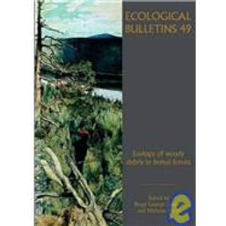 Ecological Bulletins, Ecology of Woody Debris in Boreal Forests