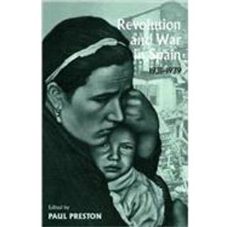 Revolution and War in Spain, 1931-1939