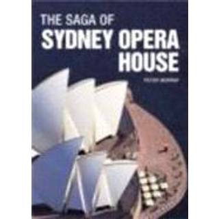 The Saga of Sydney Opera House