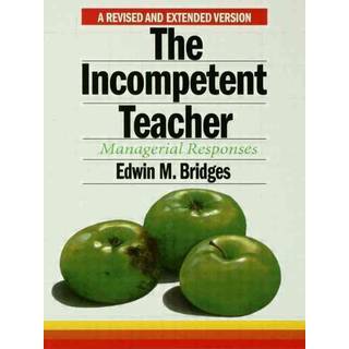 The Incompetent Teacher