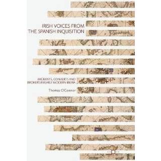 Irish Voices from the Spanish Inquisition