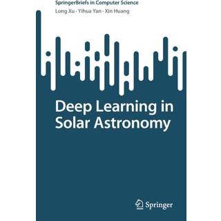 Deep Learning in Solar Astronomy