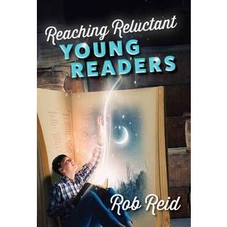 Reaching Reluctant Young Readers
