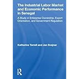 The Industrial Labor Market And Economic Performance In Senegal