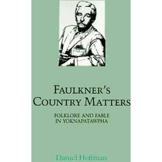 Faulkner's Country Matters