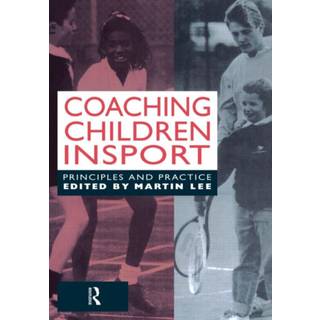 Coaching Children in Sport