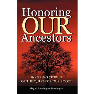 Honoring Our Ancestors