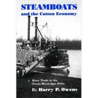 Steamboats and the Cotton Economy