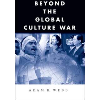 Beyond the Global Culture War