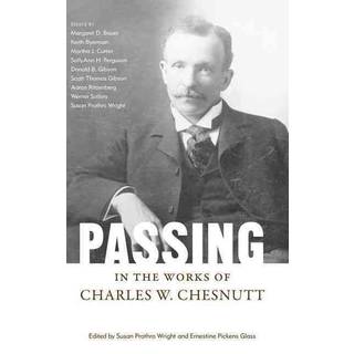 Passing in the Works of Charles W. Chesnutt