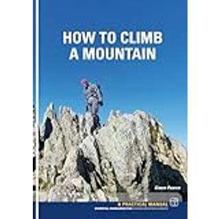 How To Climb A Mountain