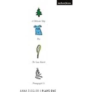 Anna Ziegler: Plays One