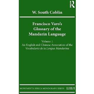 Francisco Varo's Glossary of the Mandarin Language