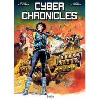 Emilio Balcarce, Juan Zanotto - Cyber Chronicles 1