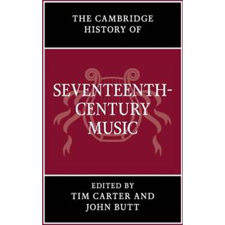 The Cambridge History of Seventeenth-Century Music