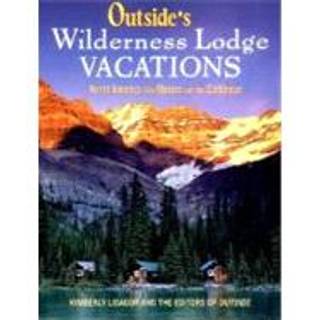Outside's Wilderness Lodge Vacations