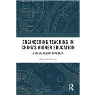 Engineering Teaching in China’s Higher Education