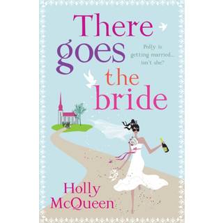 There Goes the Bride