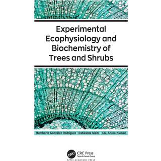 Experimental Ecophysiology and Biochemistry of Trees and Shrubs