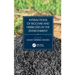 Interactions of Biochar and Herbicides in the Environment