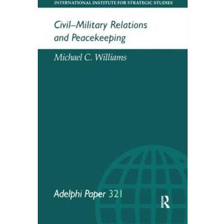Civil-Military Relations and Peacekeeping