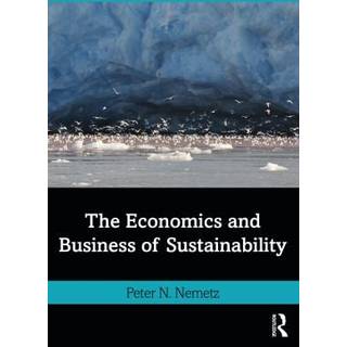 The Economics and Business of Sustainability