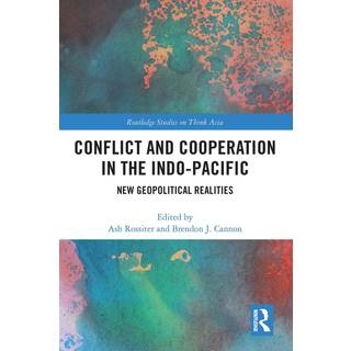 Conflict and Cooperation in the Indo-Pacific