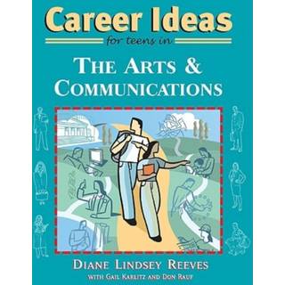 Career Ideas for Teens in the Arts and Communications