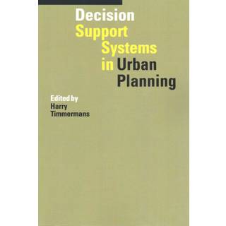 Decision Support Systems in Urban Planning